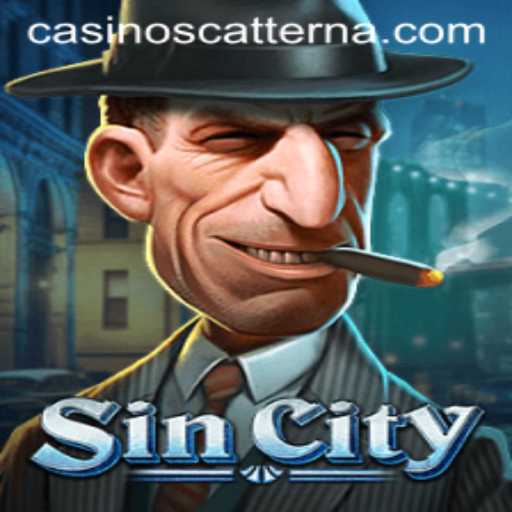 SinCity: Unveiling the Thrilling World of Scatter Na